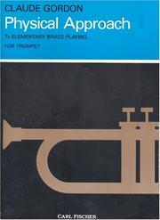 Cover of: Physical Approach To Elementary Brass Playing: For Trumpet