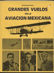 Cover of: Grandes vuelos en la aviación mexicana by Manuel Ruiz Romero
