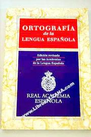 Ortografía real de la lengua española by Emilio Rojas