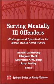 Cover of: Serving Mentally Ill Offenders by Gerald Landsberg