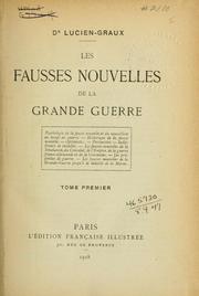 Cover of: Les fausses nouvelles de la grande guerre ... t. 1-