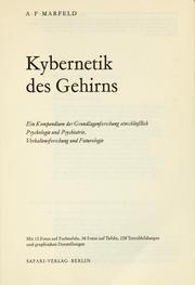 Cover of: Kybernetik des Gehirns: ein Kompendium der Grundlagenforschung einschliesslich Psychologie und Psychiatrie, Verhaltensforschung und Futurologie