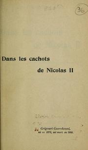 Dans les cachots de Nicolas II by Grigoriĭ Andreevich Gershuni