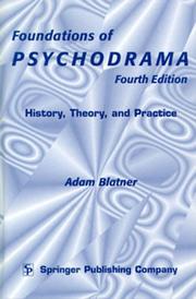 Cover of: Foundations of Psychodrama by Adam Blatner