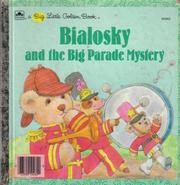 Cover of: Bialosky and the big parade mystery