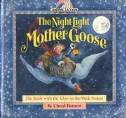 Cover of: The night-light Mother Goose by Cheryl Harness