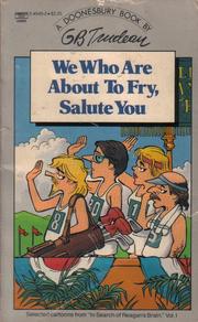 Cover of: WE WHO ARE ABT TO FRY (We Who Are about to Fry, Salute You)