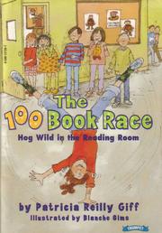 Cover of: The 100 book race | Patricia Reilly Giff