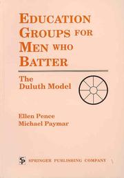 Cover of: Education groups for men who batter by Ellen Pence