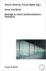 Cover of: Kunst und Staat: Beiträge zu einem problematischen Verhältnis