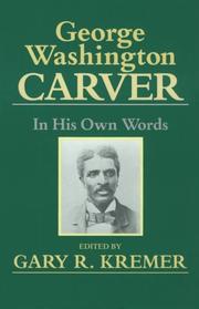Cover of: George Washington Carver: In His Own Words
