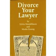 Cover of: Divorce your lawyer