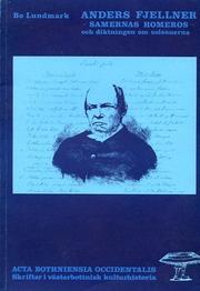 Cover of: Anders Fjellner, samernas Homeros och diktningen om solsönerna by Bo Lundmark