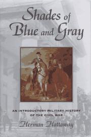 Cover of: Shades of blue and gray: an introductory military history of the Civil War