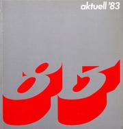 Cover of: Aktuell '83: Kunst aus Mailand, München, Wien und Zürich : 21.9.-20.11.1983, Städtische Galerie im Lenbachhaus, München