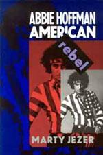 Cover of: Abbie Hoffman by Marty Jezer, Marty Jezer