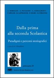 Cover of: Dalla prima alla seconda Scolastica: Paradigmi e percorsi storiografici