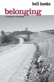 Cover of: Belonging: a culture of place