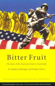 Cover of: Bitter fruit: the story of the American coup in Guatemala