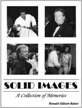 Solid images by Ronald Gilbert Baker