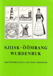 Cover of: Sjiisk-öömrang wundenbuk: Grundwortschatz Deutsch-Friesisch (Amrumer Mundart)