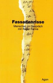 Cover of: Fassadenrisse: Menschen im Gespräch mit Roger Farine.