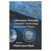 Cover of: Cyberspace Textuality: Computer Technology and Literary Theory