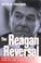 Cover of: The Reagan Reversal