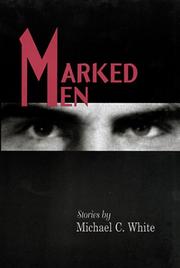 Cover of: Marked men: stories