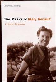 Cover of: The masks of Mary Renault by Caroline Zilboorg
