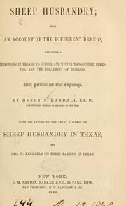 Cover of: Sheep husbandry in the South: comprising a treatise on the acclimation of sheep in the southern states, and an account of the different breeds. Also, a complete manual of breeding, summer and winter management, and of the treatment of diseases ...