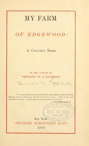 Cover of: My farm of Edgewood by Donald Grant Mitchell, Donald Grant Mitchell