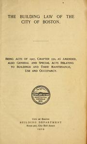 Cover of: The building law of the city of Boston. by Boston.