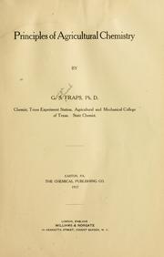 Cover of: Principles of agricultural chemistry by George Stronach Fraps, George Stronach Fraps