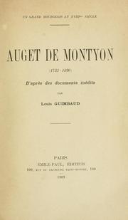Cover of: Un grand bourgeois au XVIIIme siècle: Auget de Montyon (1733-1820) d'après des documents inédits