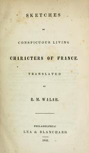 Cover of: Sketches of conspicuous living characters of France.