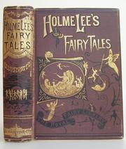 Cover of: Holme Lee's fairy tales.