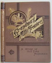 Cover of: Grandma's Attic Treasures by Mary D. Brine