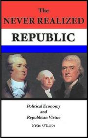 Cover of: The Never Realized Republic | Peter Joseph O