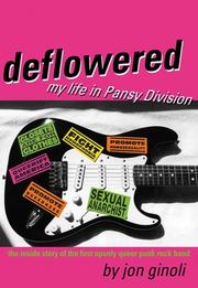 Cover of: Deflowered: my life in Pansy Division