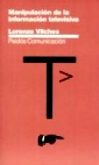 Cover of: Manipulación de la información televisiva