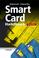 Cover of: Smart card handbook