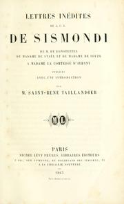 Cover of: Lettres inédites de J.C.L. de Sismondi, de m. de Bonstetten, de madame de Staël et de Madame de Souza à madame la comtesse d'Albany