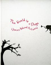 Cover of: "The World is A Stage. Stories Behind Pictures": Mori Art Museum, Tokio, Japan