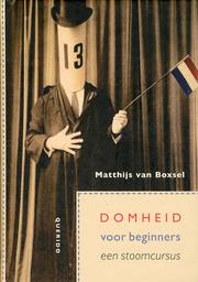 Cover of: Domheid voor beginners by Matthijs van Boxsel