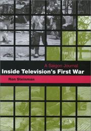 Cover of: Inside television's first war: a Saigon journal
