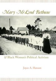 Mary McLeod Bethune & Black women's political activism by Joyce Ann Hanson