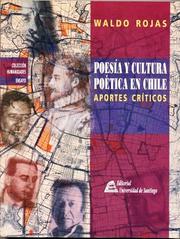 Poesia y Cultura Poetica En Chile by Waldo Rojas