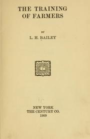 Cover of: The training of farmers | L. H. Bailey