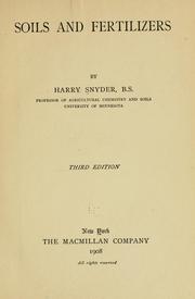 Cover of: Soils and fertilizers by Snyder, Harry